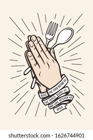 Bless the food kitchen typography wall art poster. Male hands in praying gesture holding the spoon and fork. Ribbon with quote. Vector vintage illustration.