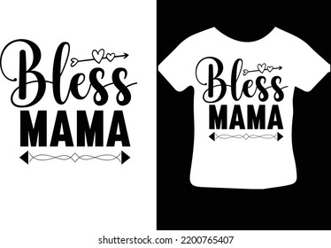 Bless mama svg design file