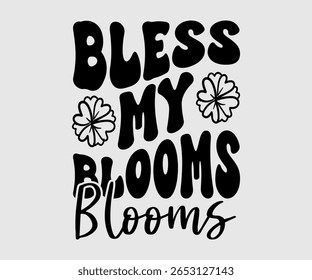 Bless My Blooms, Happy Spring Eps design, Spring Eps Cut File, Hoppy t shirt, Bunny and spring Eps, Egg for Kids, Cut File Cricut