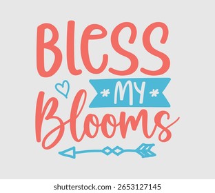 Bless My Blooms, Happy Spring Eps design, Spring Eps Cut File, Hoppy t shirt, Bunny and spring Eps, Egg for Kids, Cut File Cricut