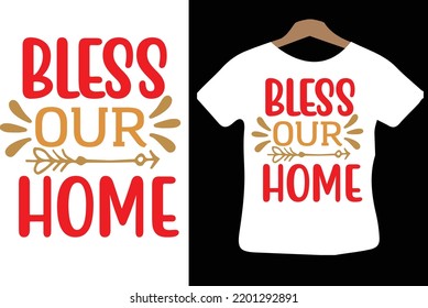 BLESS OUR HOME svg design