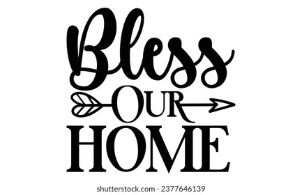 bless our home Thanksgiving design vector file