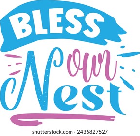 Bless from our nest design