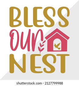 Bless Our Nest Printable Vector Illustration