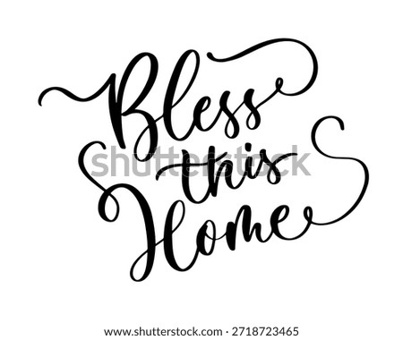 Bless This Home lettering in elegant cursive script with decorative flourishes
