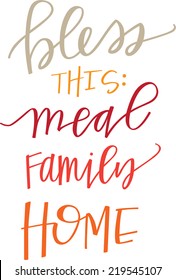 Bless this: meal, family, home