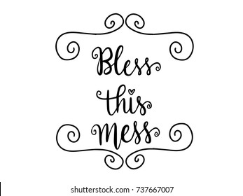 Bless this Mess Calligraphy Hand Lettering Vector