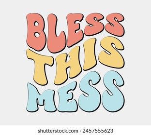 Bless This Mess, Christian design, Christian bundle, Christian T-shirt design, Christian quotes design