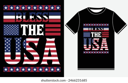 Bless The USA America T-shirt, 4th of July Shirt, Independence Day, Happy 4TH Of July Party, USA Flag T-shirt, America T-shirt, illustration vector