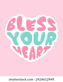 Bless Your Heart Sticker Design. Bless Your Heart T-Shirt Design. Typography t-shirt design for women. Stickers Bundle. Valentines day stickers  svg