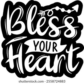 bless your heart valentines day black vector graphic design and cut file