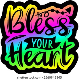 bless your heart valentines day colorful bright rainbow graphic design