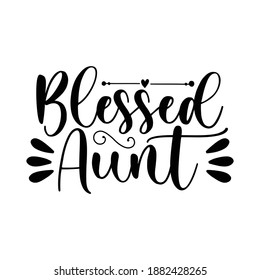 Blessed aunt Vector Arts Design