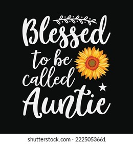 Blessed To Be Called Auntie Sunflower Heart