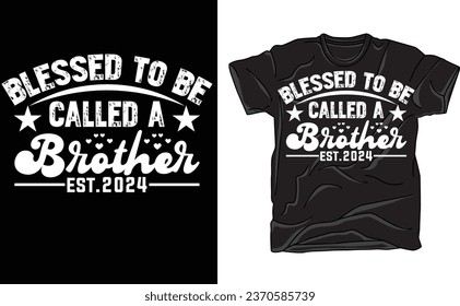 Blessed To Be Called Brother, New Brother 2024,New Brother