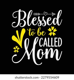 Blessed To Be Called Mom Sunflower Mothers Day