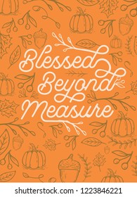 Blessed Beyond Measure Background Fall Thanksgiving Pumpkins