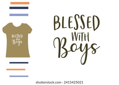Blessed with the boys t shirt design