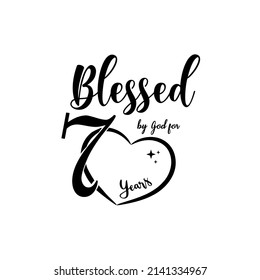 Blessed by God for 70 Year Birthday,Happy 70th birthday  vector design  svg