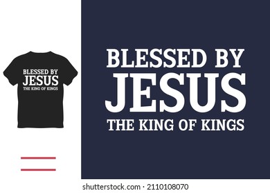 Blessed by Jesus the king of kings