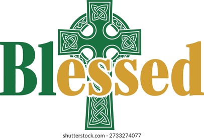 Blessed celtic cross typography design vector illustration for St Patricks Day religious faith and irish heritage on transparent background.