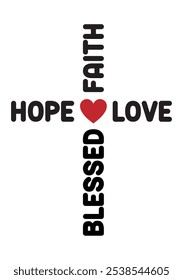 Blessed Christian cross sign, Christian vector clipart, Religious vector design, Faith Hope Love cross sign