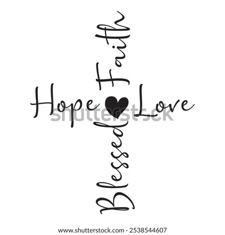 Blessed Christian cross sign, Christian vector clipart, Religious vector design, Faith Hope Love cross sign
