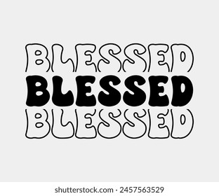 Blessed, Christian design, Christian bundle, Christian T-shirt design, Christian quotes design