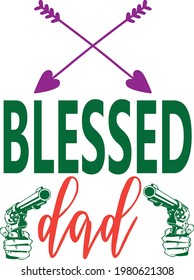 Blessed dad typography t-shirt design