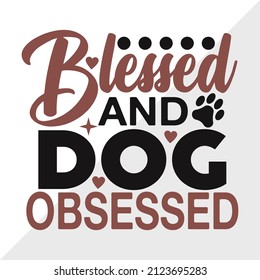 Ilustración vectorial de Blessed And Dog Obssed