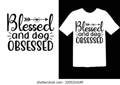 Blessed And Dog Obsessed Svg Design