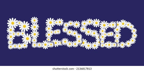 blessed flower made typography design