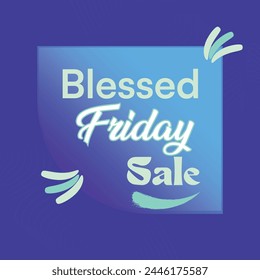 Blessed Friday Sale banner in blue gradient theme with brush strokes effects used for Friday sales offer