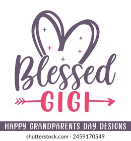 Blessed gigi grandparents day, happy Grandparents day saying designs