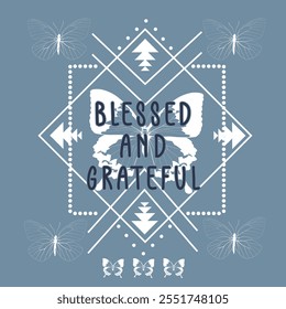 blessed and grateful T- Shirt Design, Vector File