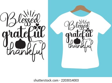 Blessed grateful thankful svg cut file