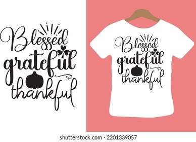 Blessed grateful thankful svg design