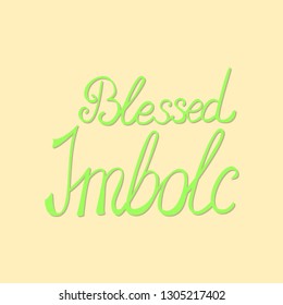 blessed imbolc - light green vector lettering for greeting card