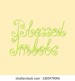 blessed imbolc - light green vector lettering for greeting card