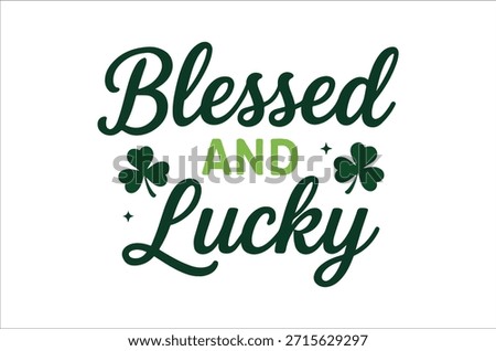 Blessed and lucky St. Patrick's Day inspirational quote