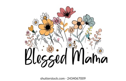 Blessed Mama Sublimation T-Shirt Design