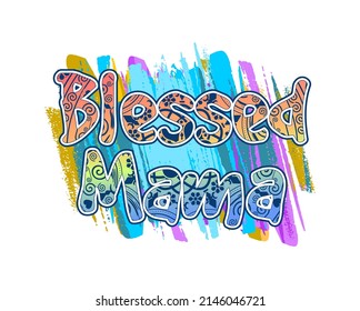 blessed mama t shirt design graphic vector 