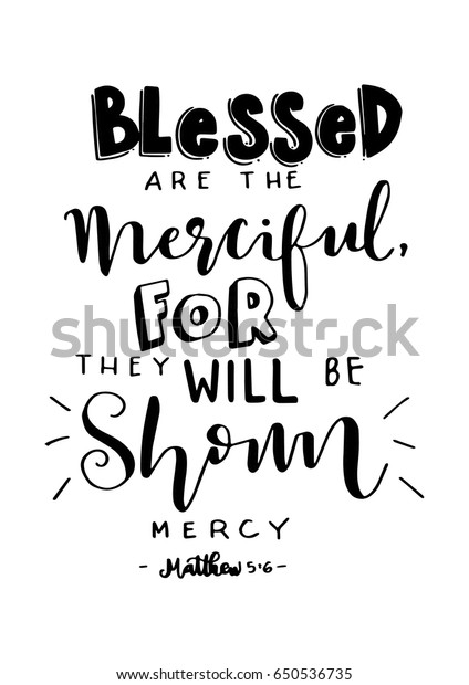 Blessed Merciful They Will Be Shown Stock Vector (Royalty Free) 650536735