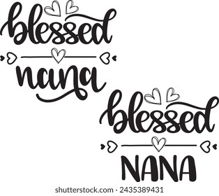 Nana bendita, archivo de corte bendito, familia bendita, archivo de ilustración vectorial de letra negra