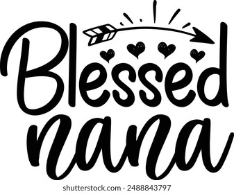 Blessed nana , grandma design