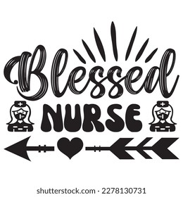 Blessed Nurse T-shirt Design Vector File