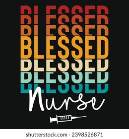 Blessed nurse typography tshirt design 