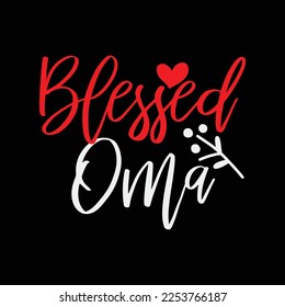 Blessed Oma Grandma funny t-shirt design