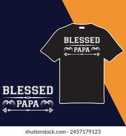 Blessed Papa. T-shirt Design. Vector Illustration