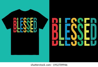 Blessed - t shirt design vector
